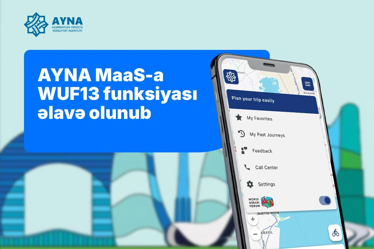 Azerbaijan introduces ‘WUF13’ function on ‘AYNA MaaS’ mobile app