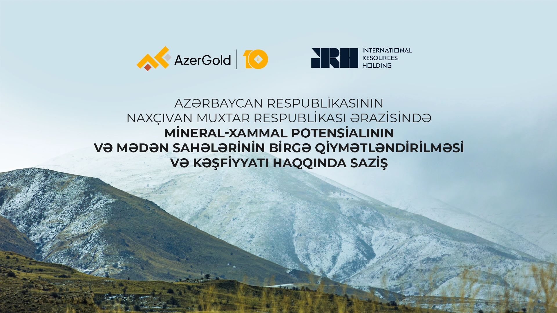 AzerGold to jointly explore Nakhchivan’s mineral potential with IRH