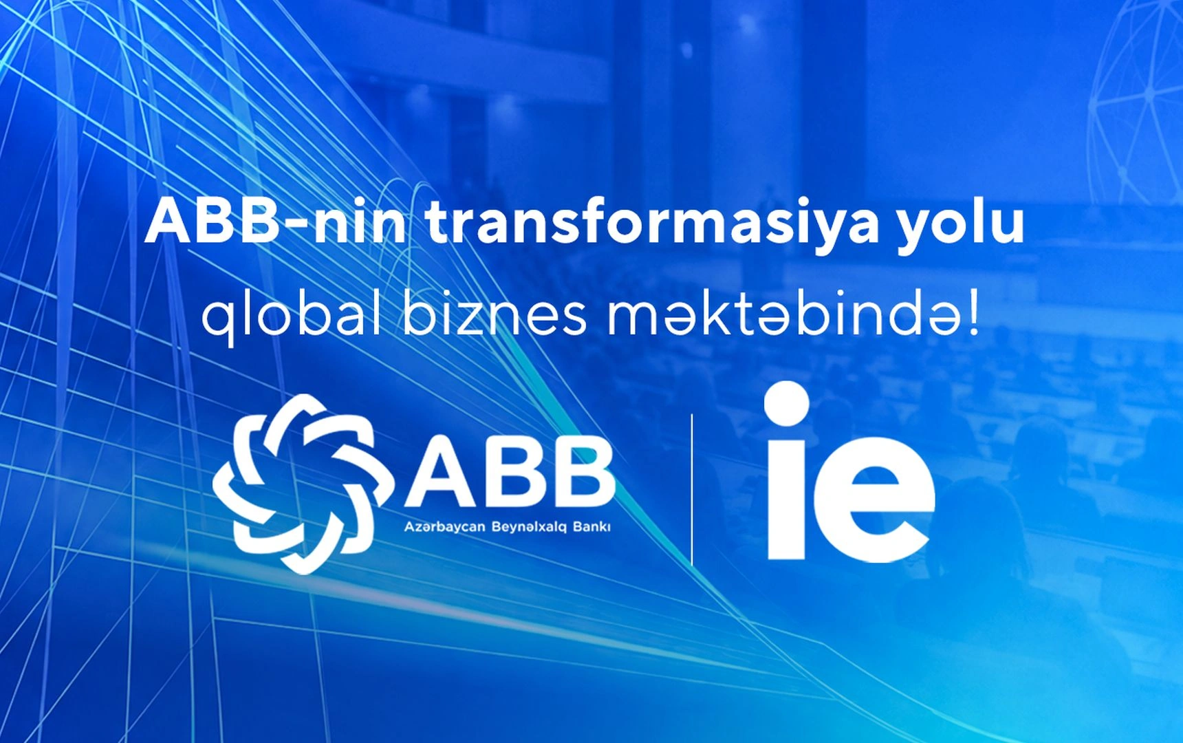IE Business School turns ABB Bank’s transformation journey into a case study