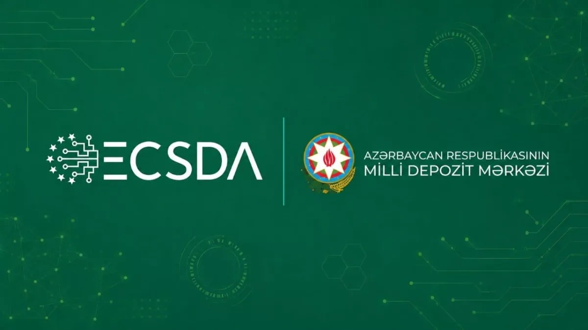 Azerbaijan’s National Depository Centre enters key European capital markets network