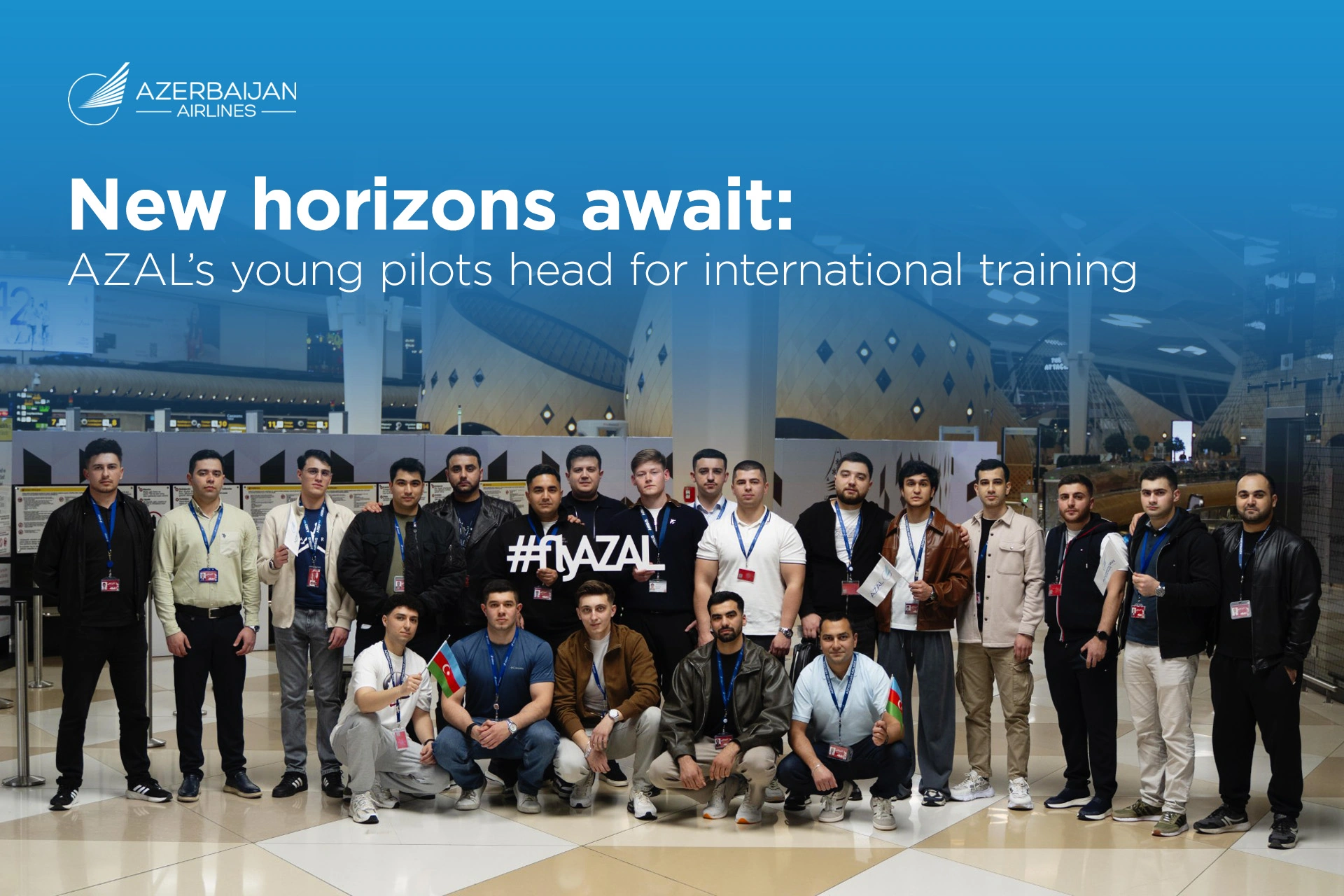 AZAL sends young specialists from National Aviation Academy to Europe for training