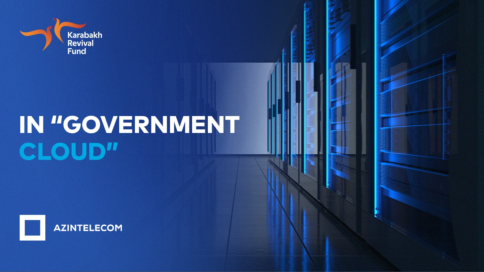 Karabakh Revival Fund migrated its IT systems to “Government Cloud”
