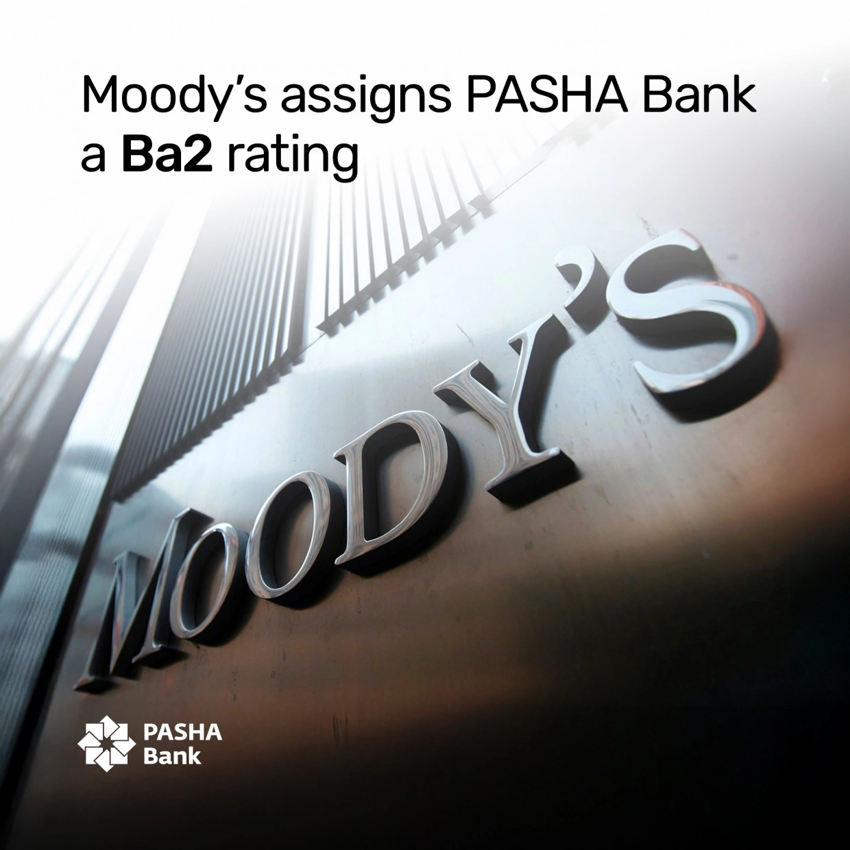 Moody’s Ratings assigns PASHA Bank Ba2 rating with positive outlook