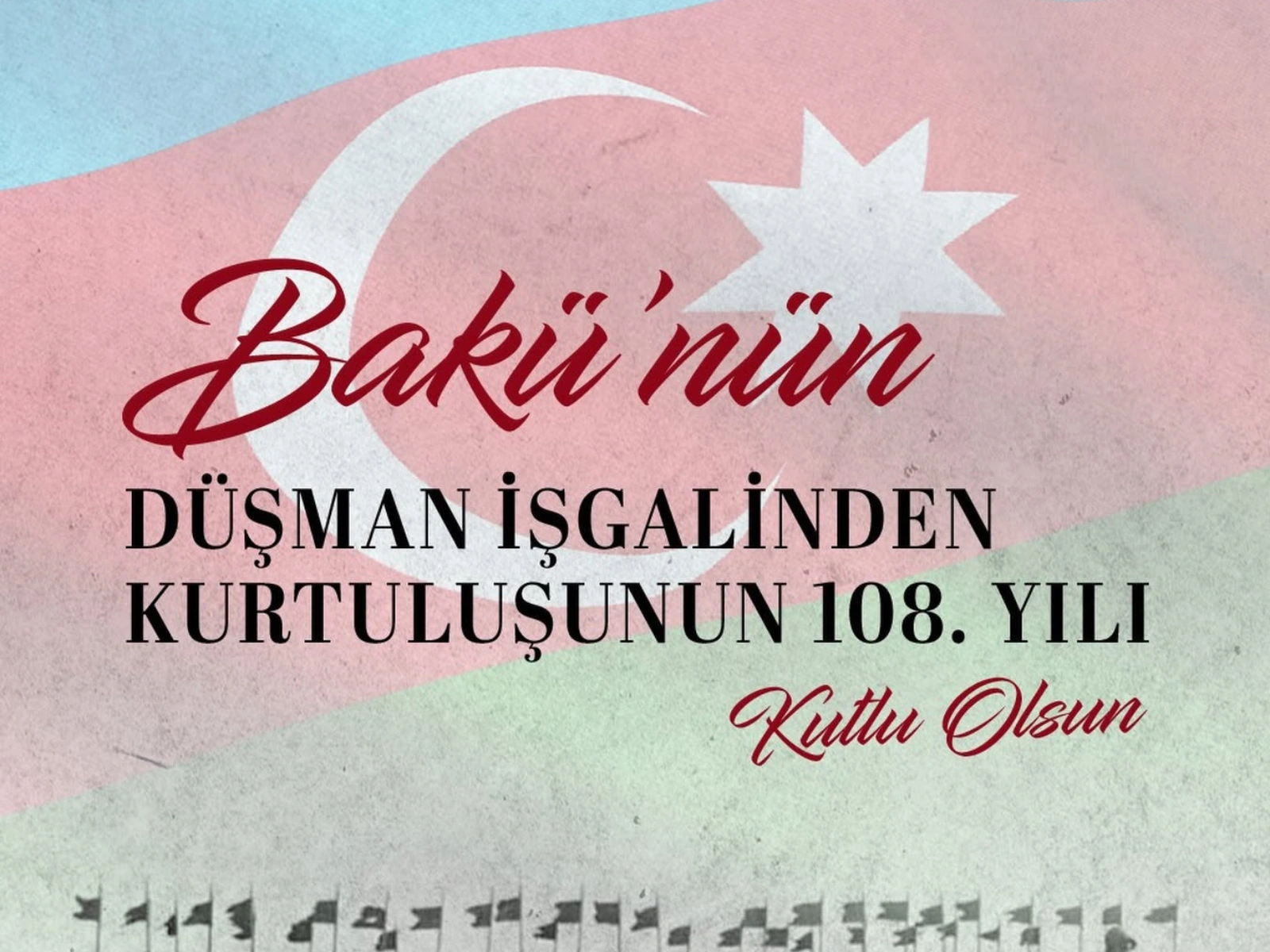 Turkish MFA shares post marking 108th anniversary of Baku’s liberation