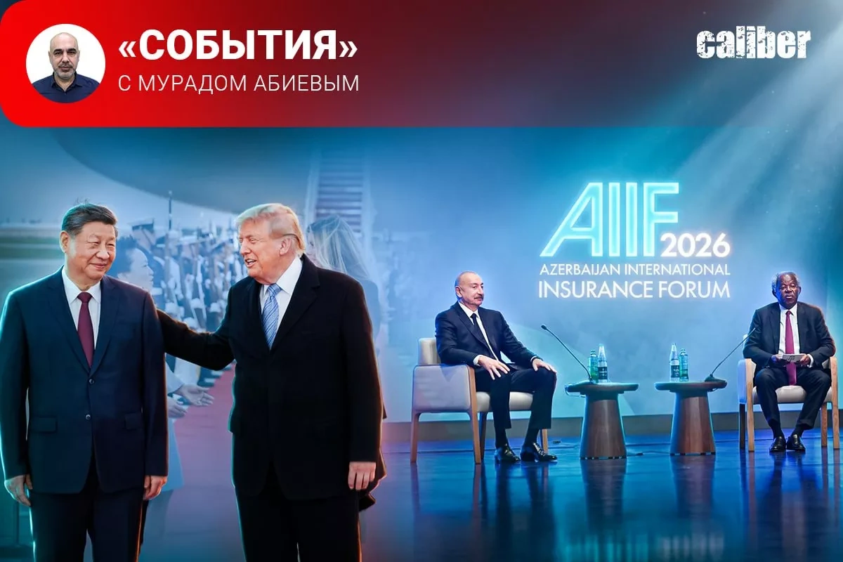 Baku Investment Forum and Xi–Trump meeting Caliber.Az weekly review