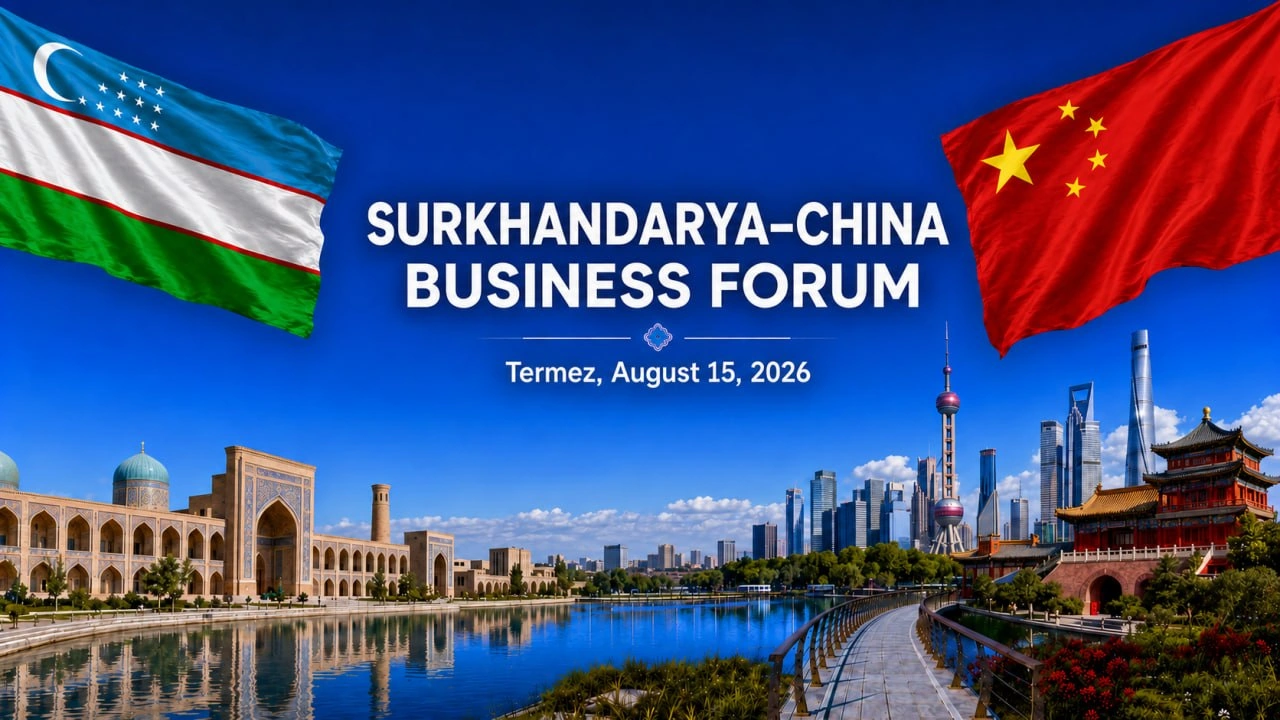Uzbekistan to host Surkhandarya-China Business Forum