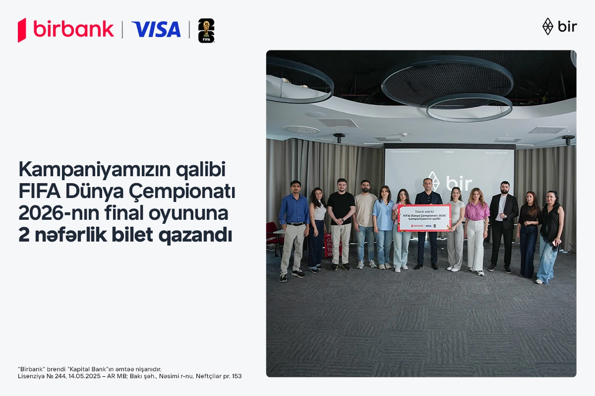 A chance to experience the FIFA 2026 final live: Birbank and Visa campaign concludes