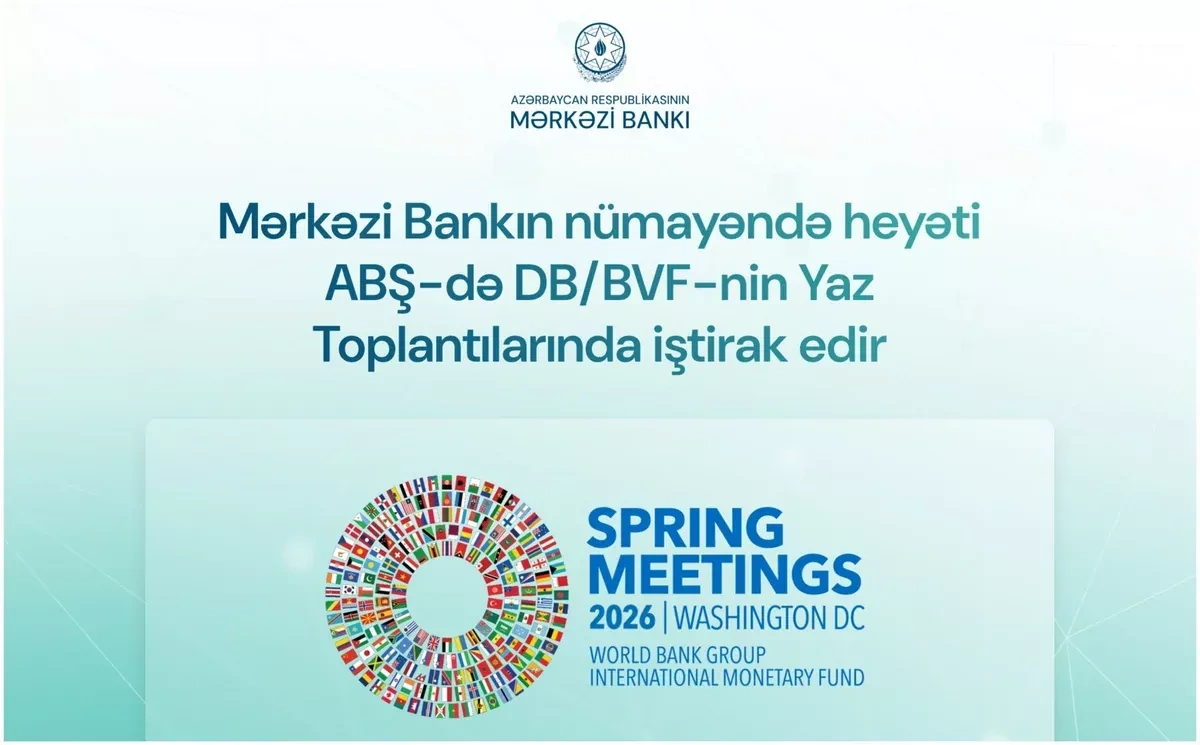 Central Bank of Azerbaijan delegation travels to Washington For IMF, World Bank spring meetings