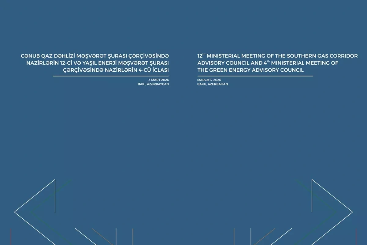 Baku to host 12th ministerial meeting of Southern Gas Corridor Advisory Council