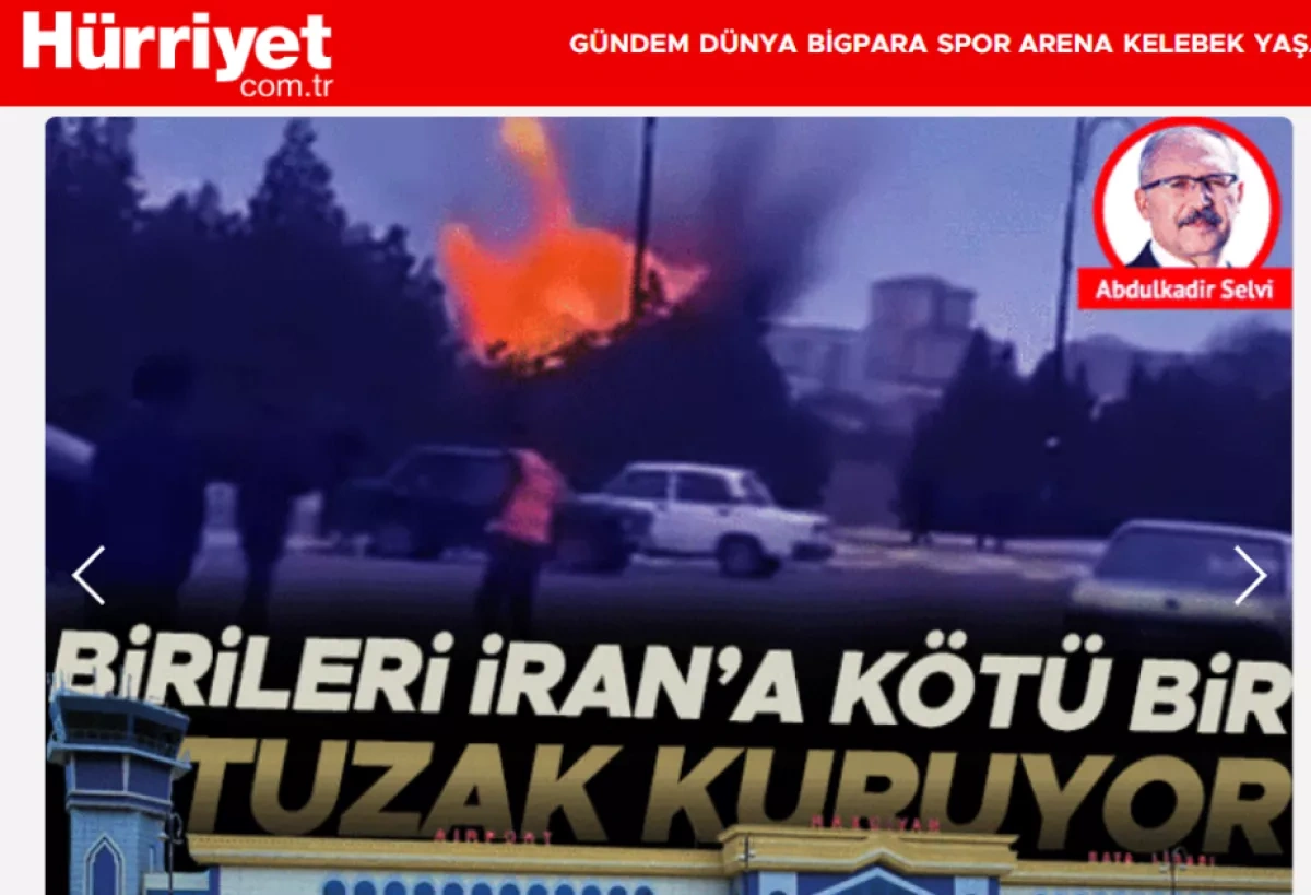 Hürriyet newspaper: Attack on Nakhchivan equivalent to strike on Türkiye