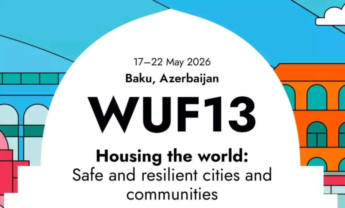 WUF13: Baku ready for global urban gathering to shape future cities