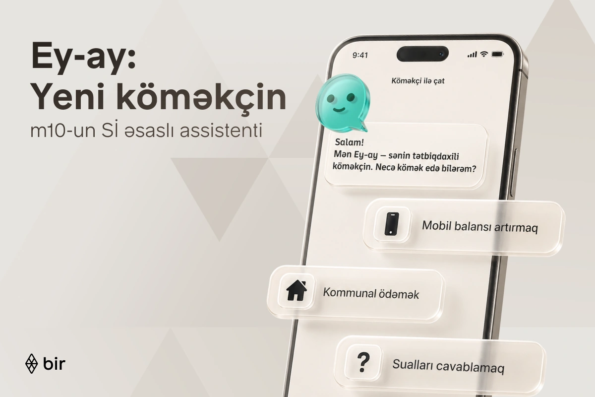 Bir launches Azerbaijan’s first AI-powered e-wallet assistant