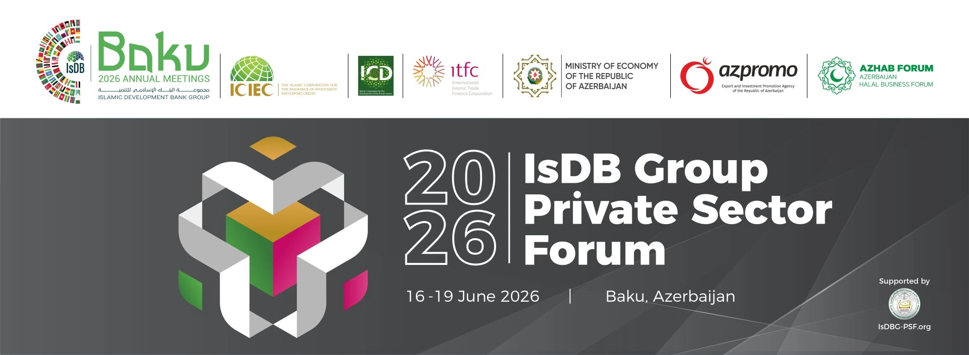 Islamic Development Bank (IsDB) Group affiliates to host 14th Private Sector Forum in Baku