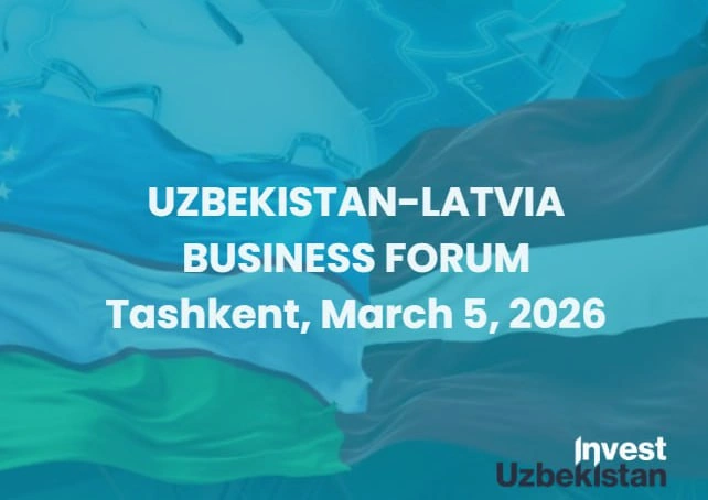 Tashkent to host Uzbekistan-Latvia Business Forum