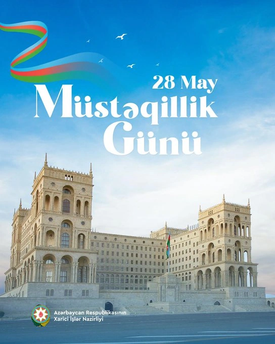 Azerbaijani Foreign Ministry shares post on occasion of May 28 - Independence Day
