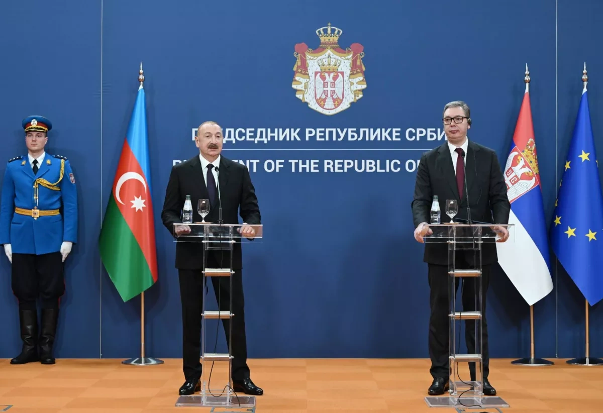 Baku’s Balkan strategy Azerbaijan and Serbia strengthen partnership