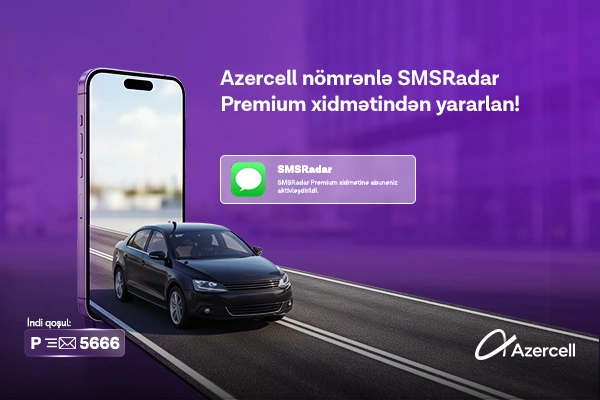 Azercell introduces “Premium” subscription for SMSRadar service