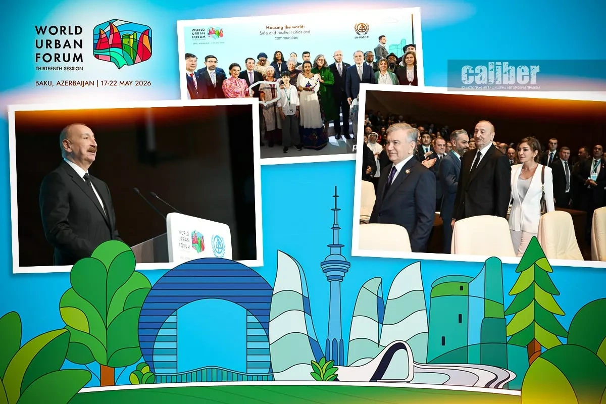 World Urban Forum in Baku and the Gulf crisis Caliber.Az weekly review
