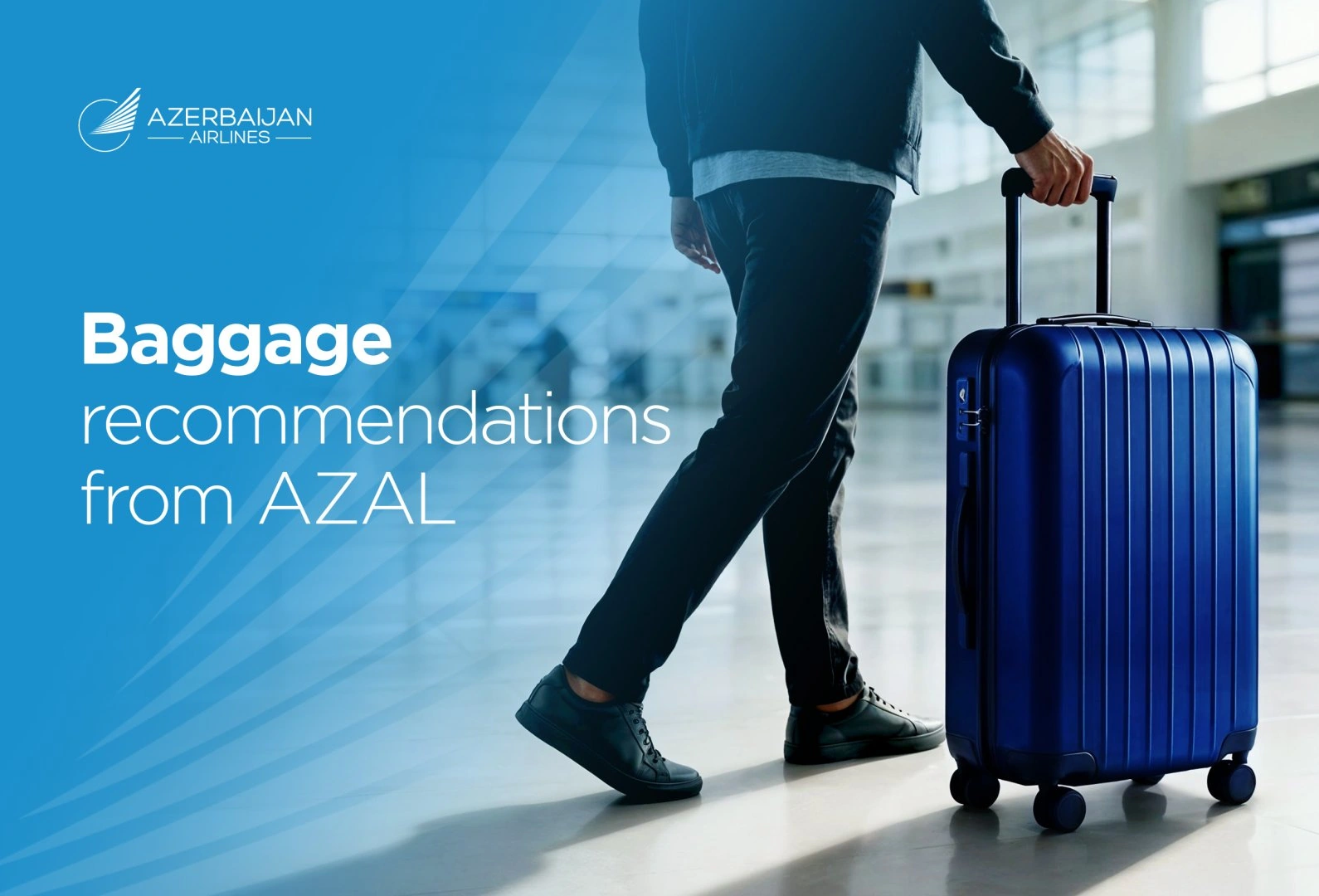 AZAL shares essential baggage tips for comfortable travel experience
