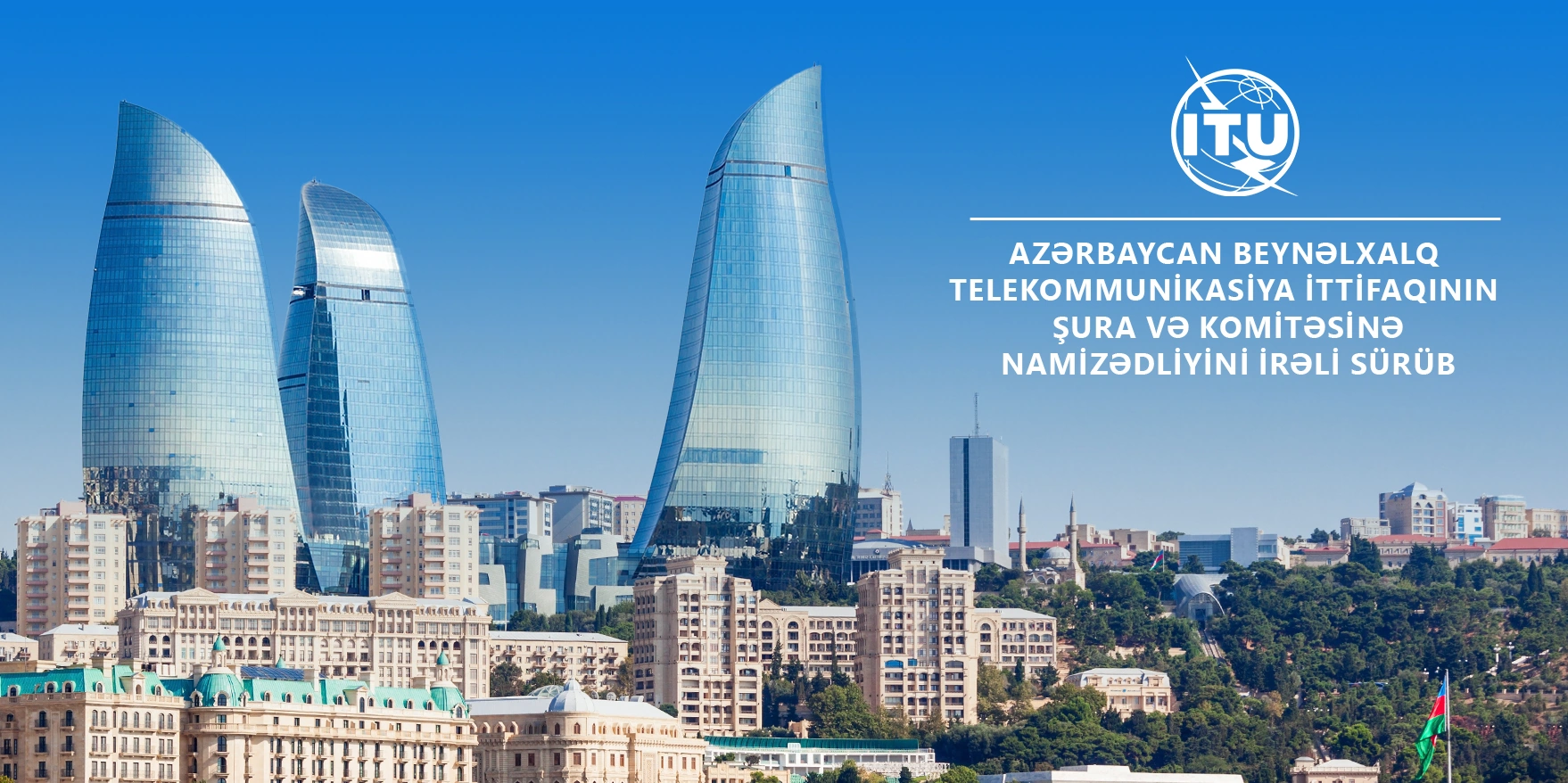 Azerbaijan submits candidacy for ITU Council and Radio Regulations Board