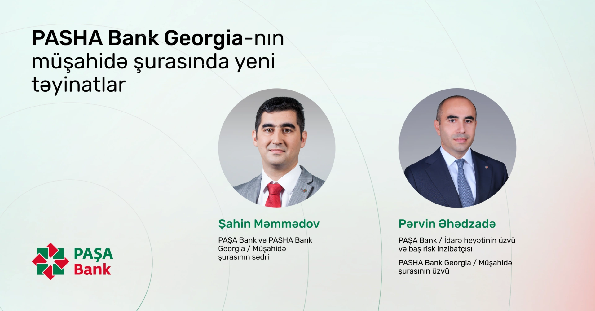 PASHA Bank Georgia Supervisory Board gets new head and member