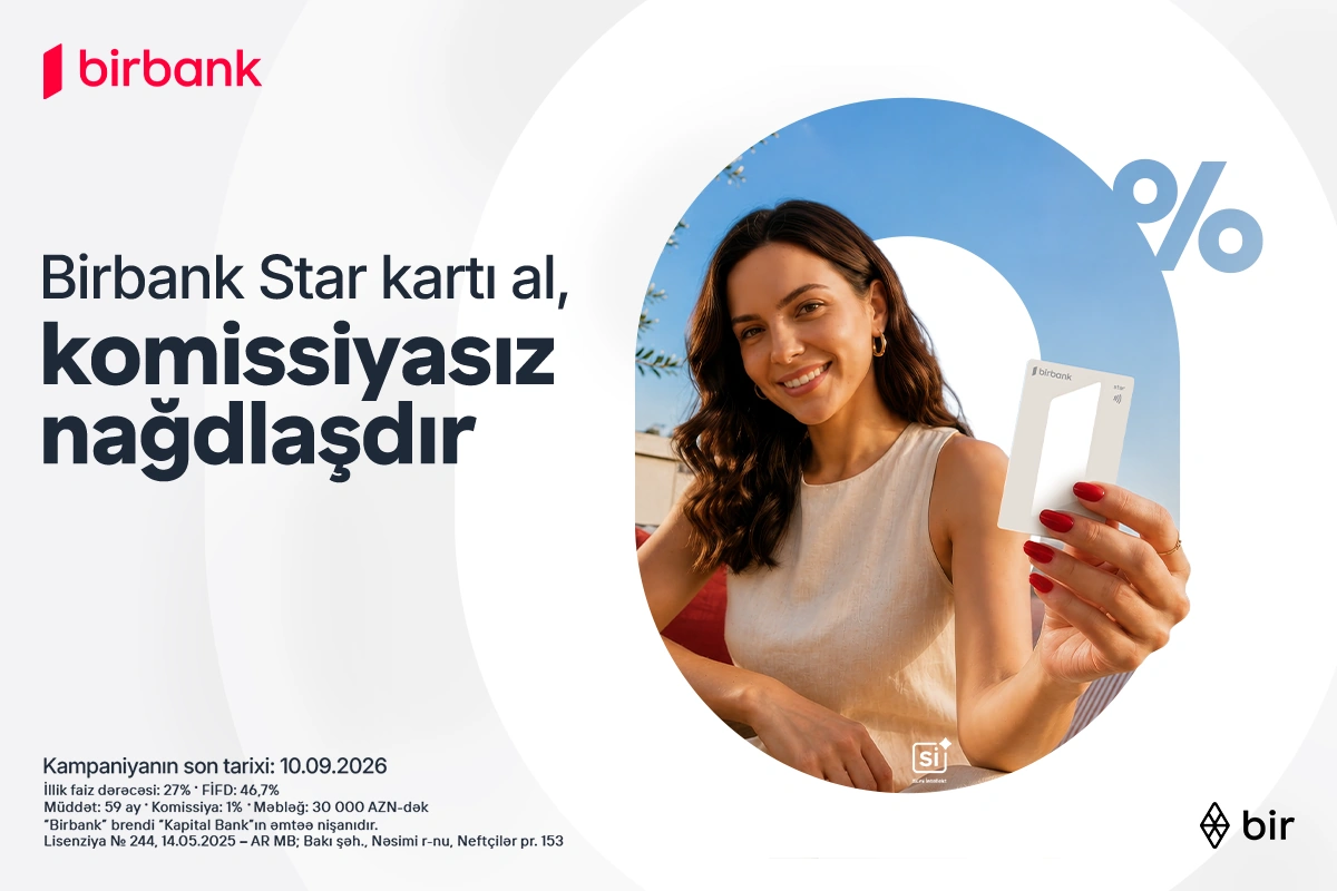 Order your Birbank Star card today and enjoy commission-free cash withdrawals