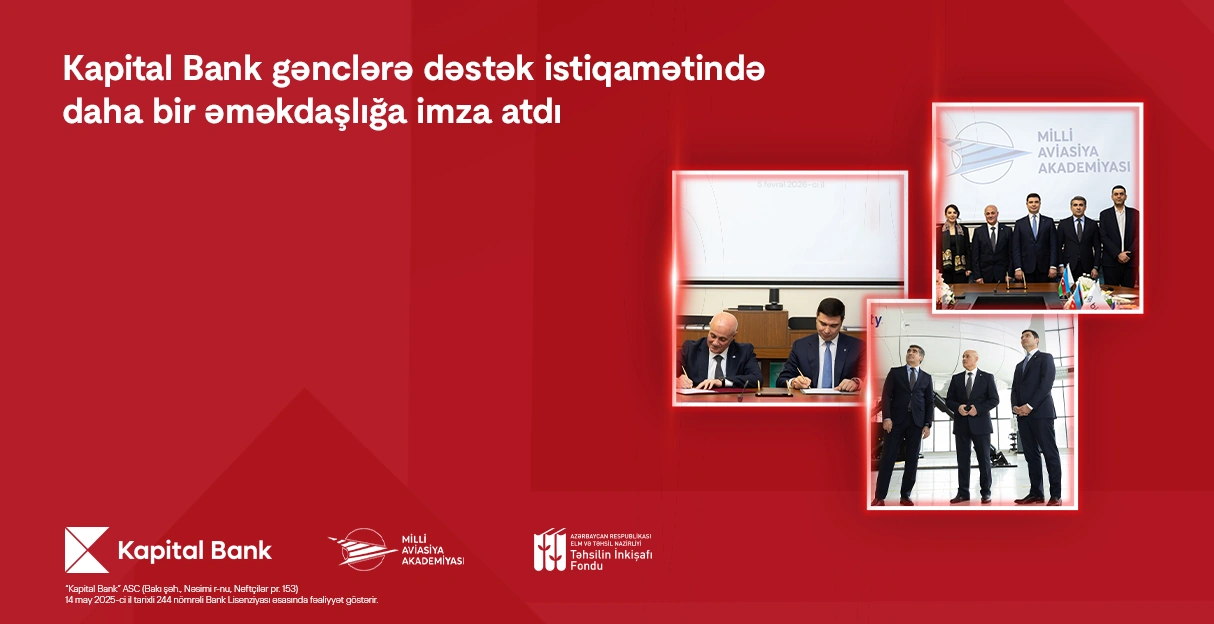 Memorandum of cooperation signed between Kapital Bank and the National Aviation Academy