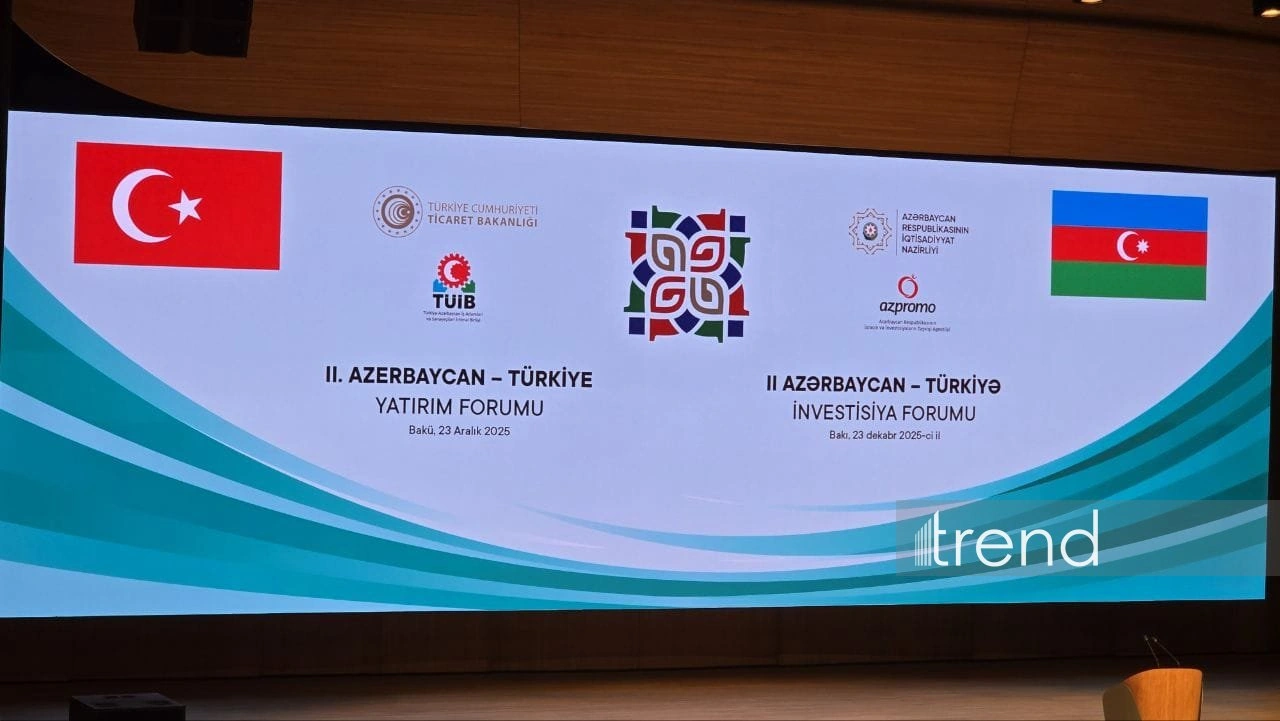 Baku hosts Second Azerbaijan-Türkiye Investment Forum