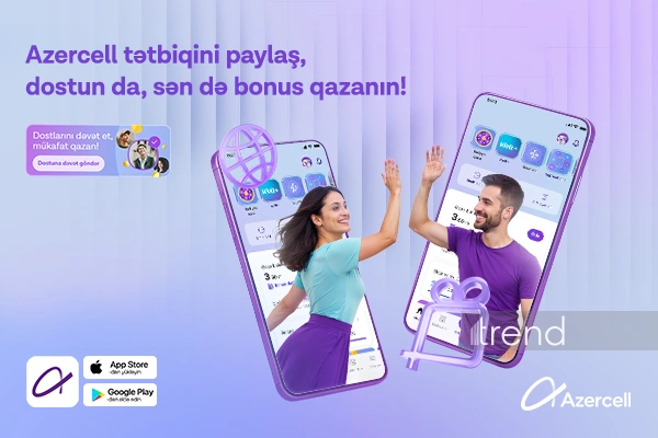 Refer a friend to the “Azercell” app and get rewarded!