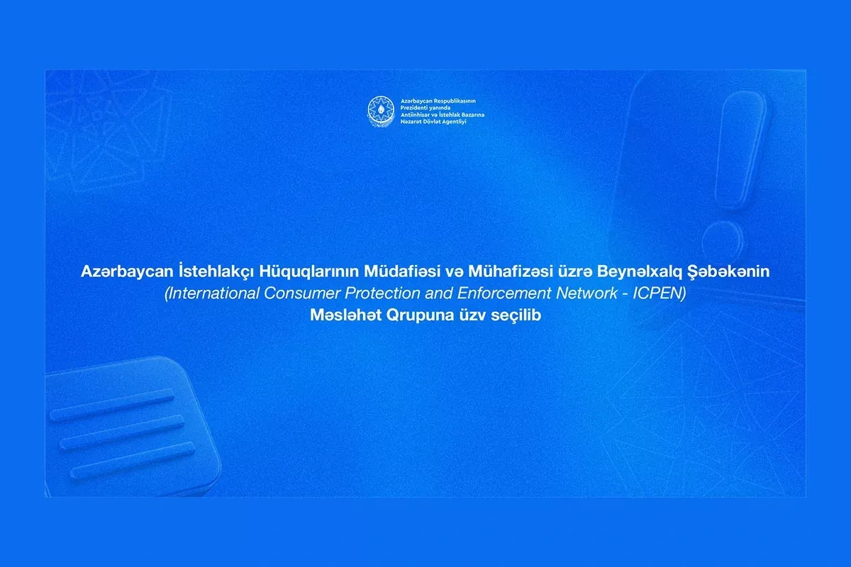 Azerbaijan joins ICPEN Advisory Group for 2026/2027