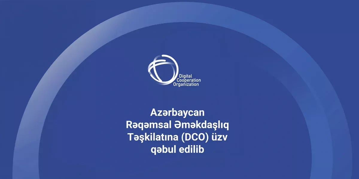 Azerbaijan takes new step in digital development with DCO membership