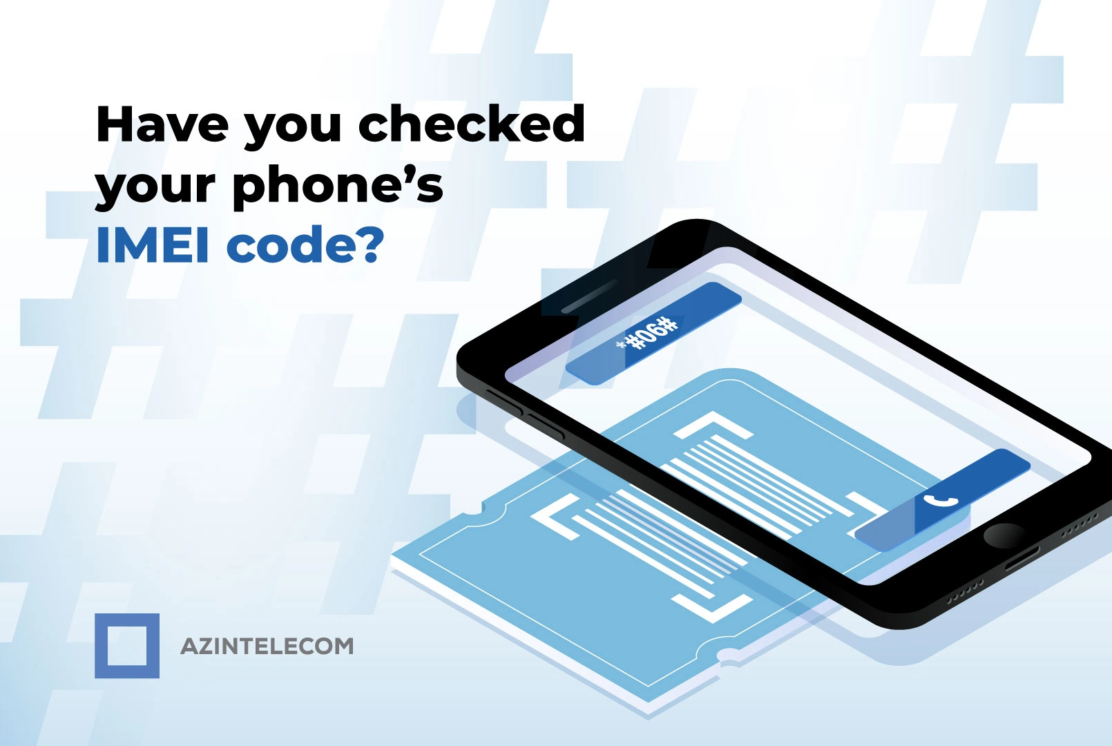 More than 58 thousand IMEI codes assigned “clone” status by AzInTelecom