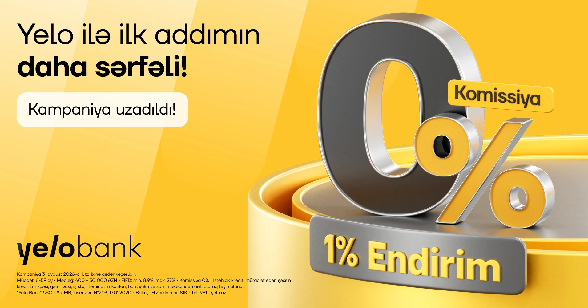 Special campaign from Yelo Bank: 1% discount and 0% commission on your first loan!