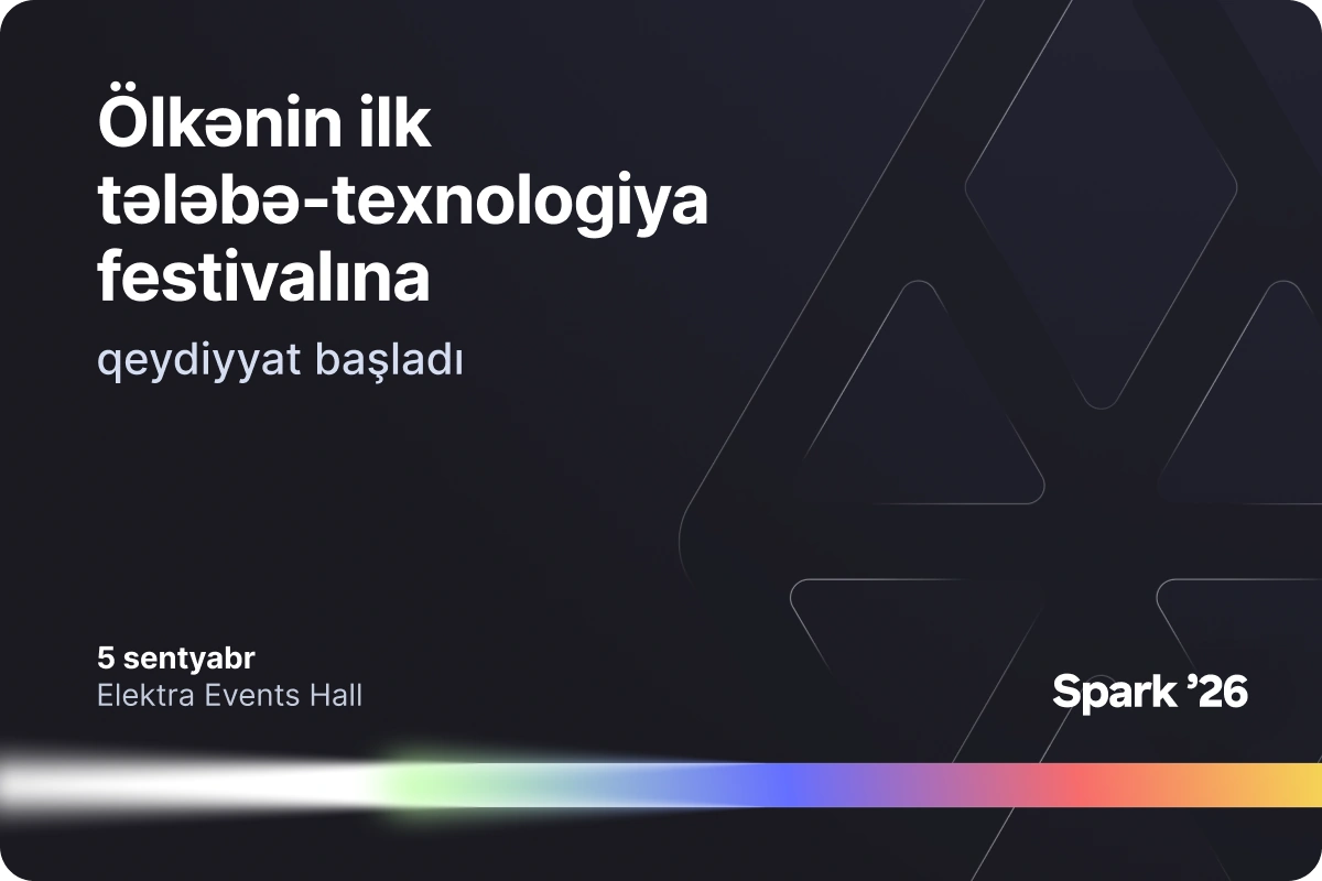 Bir announces open registration for Azerbaijan's first student-tech festival – Spark’26